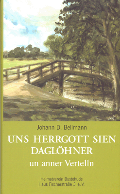 Herrgot sien daglöhner
